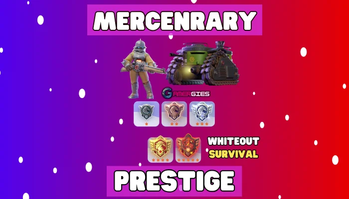 Whiteout Survival Mercenrary Prestige A Complete Guide